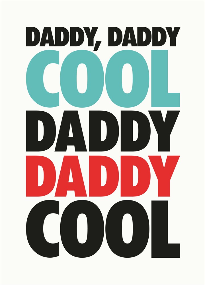 Daddy Daddy Cool Card