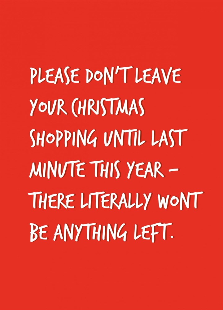 Don't Leave Your Christmas Shopping Card