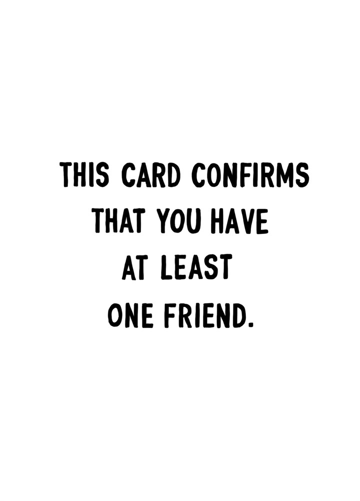 At Least One Friend Card