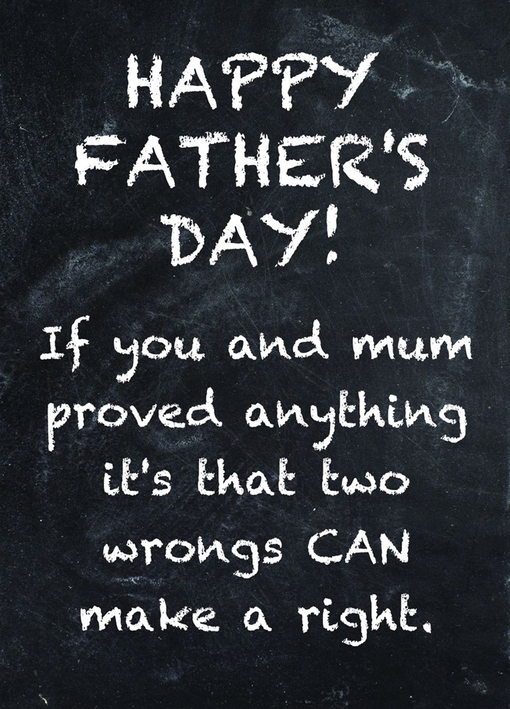 Two Wrongs Father's Day Card