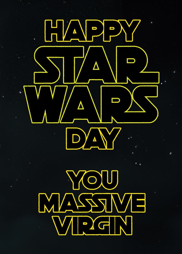 Happy Star Wars Day! Card