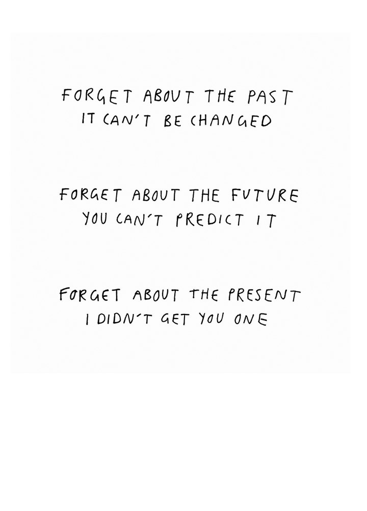 Forget About The Past Card