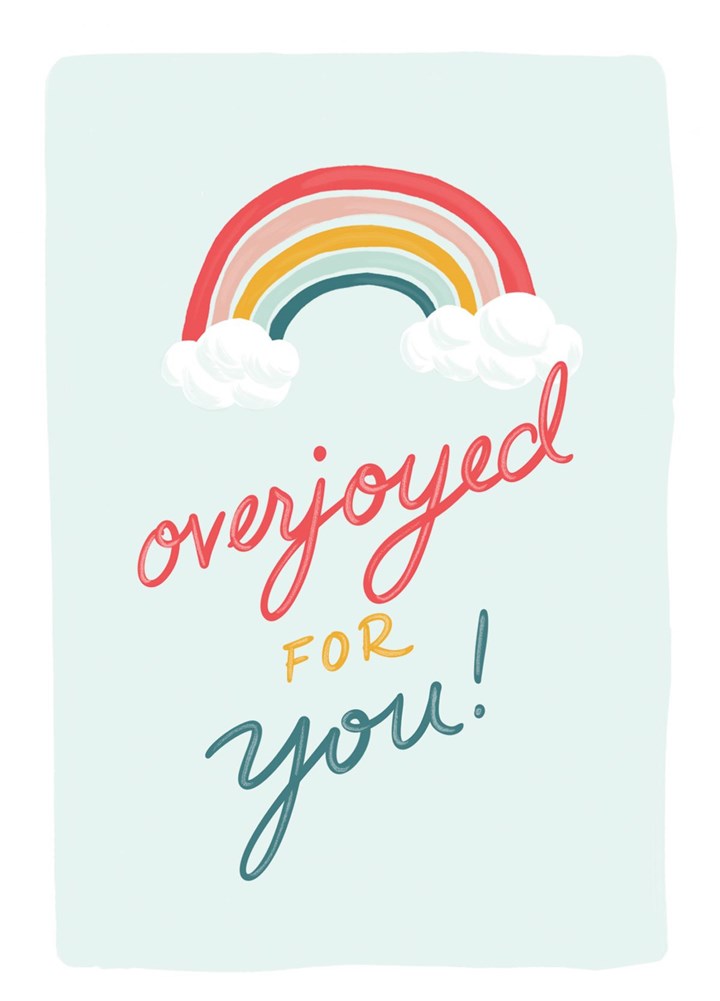 Overjoyed For You Card