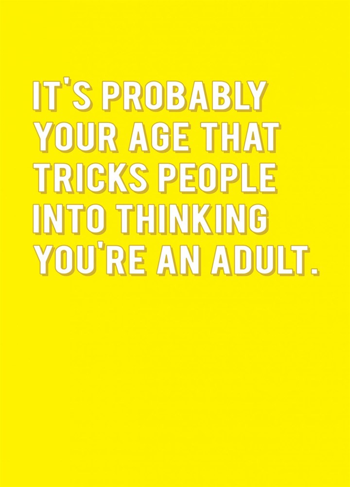 It's Probably Your Age Card