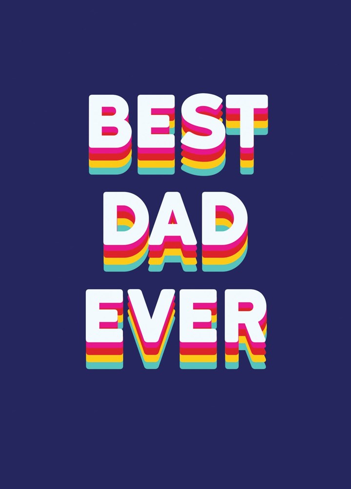 Rainbow Best Dad Ever Card