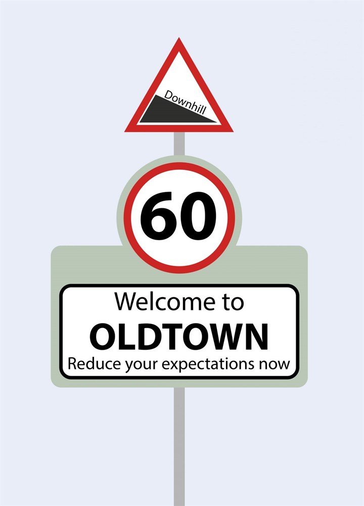 It's All Downhill In Oldtown! Card