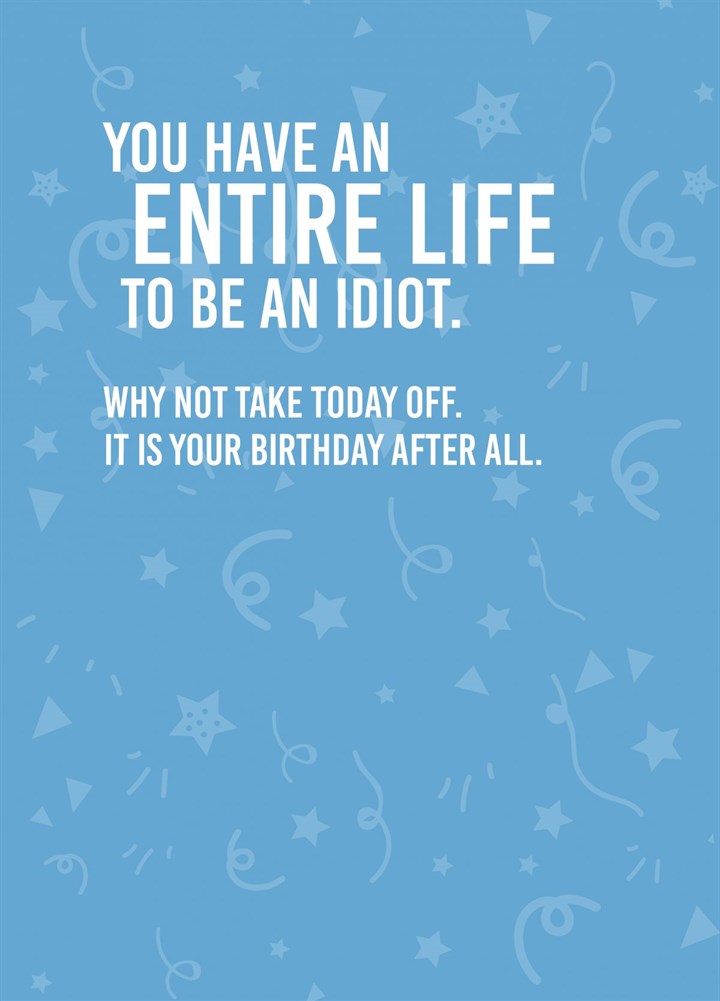 Idiots Day Off Card