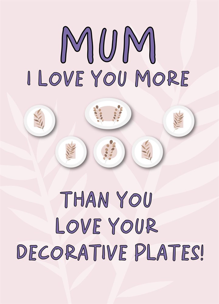 Decorative Plates Collection Mum Birthday Card