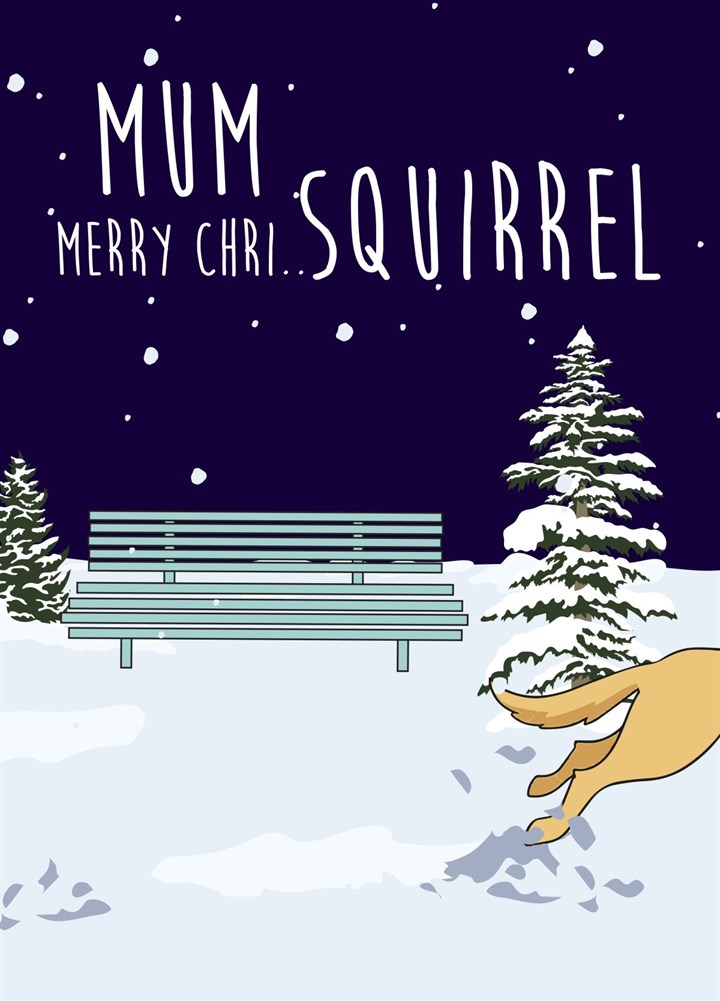 Distracted Dog Squirrel Christmas Card For Mum
