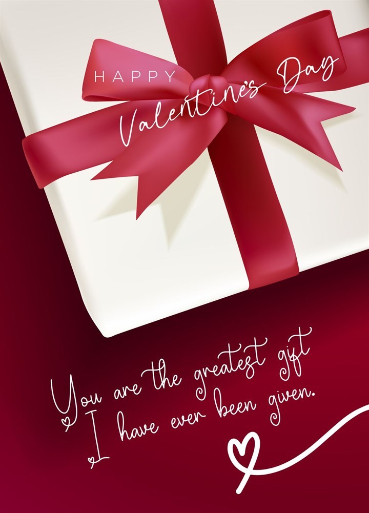You Are The Greatest Gift Valentine's Day Card