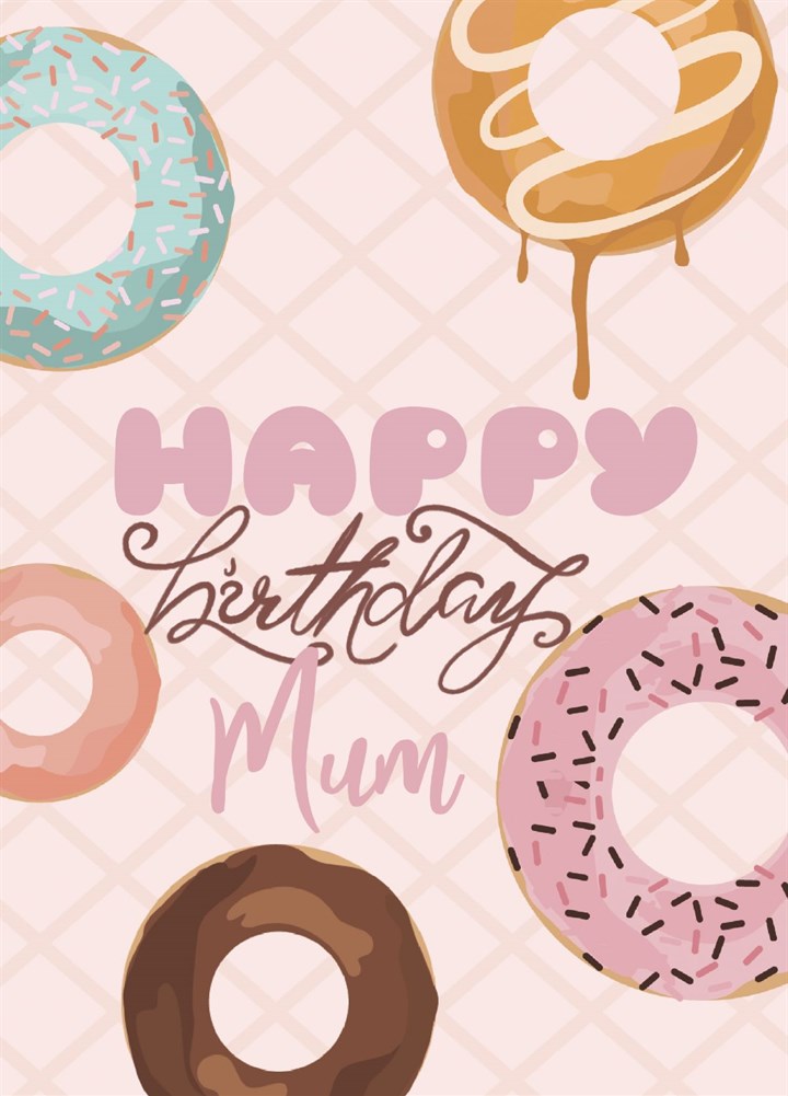 Sweet Doughnut Birthday Card For Mum Card