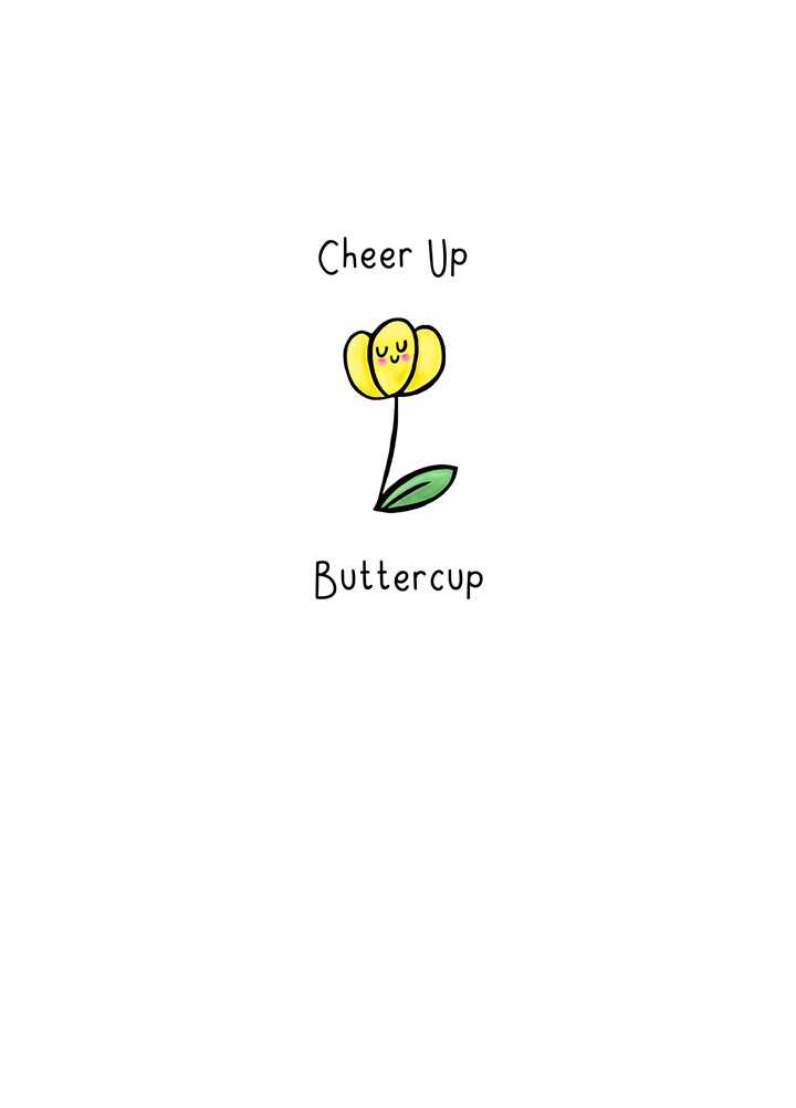 Cheer Up Buttercup Card