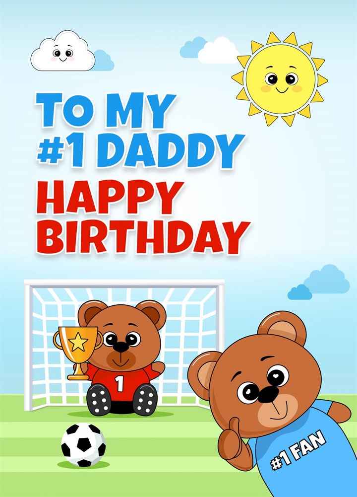 To My #1 Daddy Happy Birthday Card