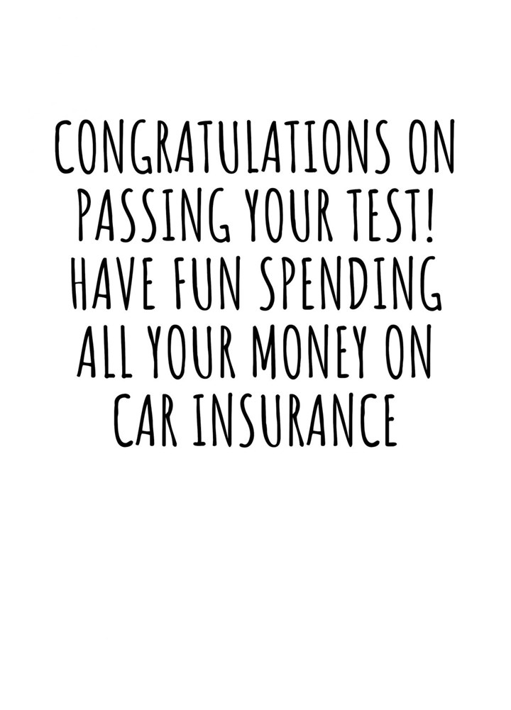 Have Fun Spending All Your Money On Car Insurance Card