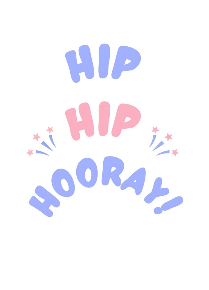 Hip Hip Hooray Celebration Card