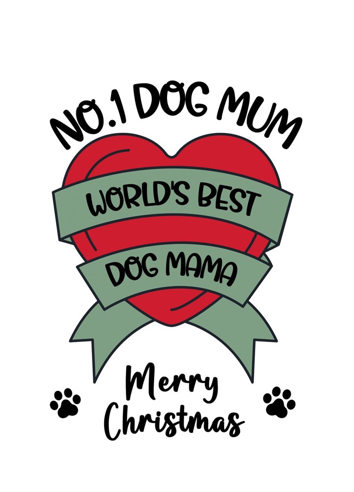Number One Dog Mum - Merry Christmas Card