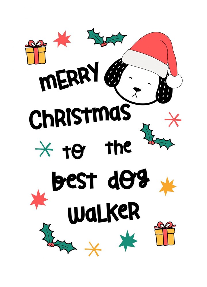 Merry Christmas To The Best Dog Walker Card
