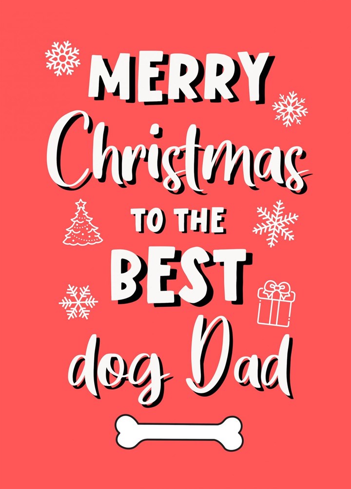 Merry Christmas To The Best Dog Dad Card