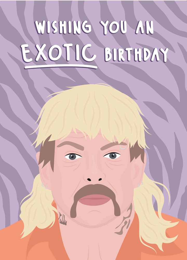 Wishing You An Exotic Birthday Card