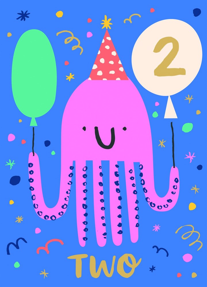 2nd Birthday - Two Years Old - Octopus Birthday Card