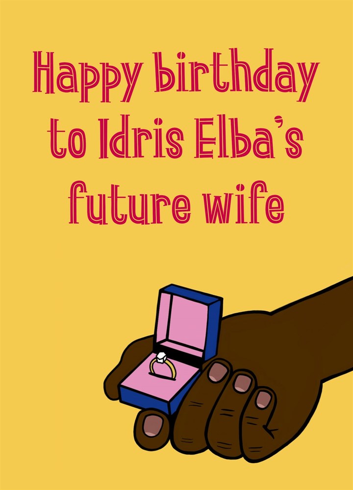 Idris Elba's Future Wife Card