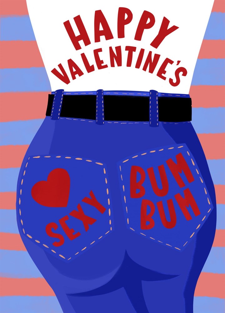 Happy Valentine's Sexy Bum Bum Card