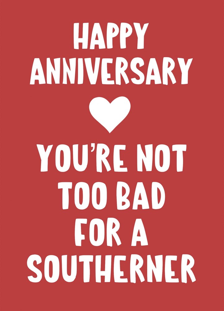 Happy Anniversary Southerner Card