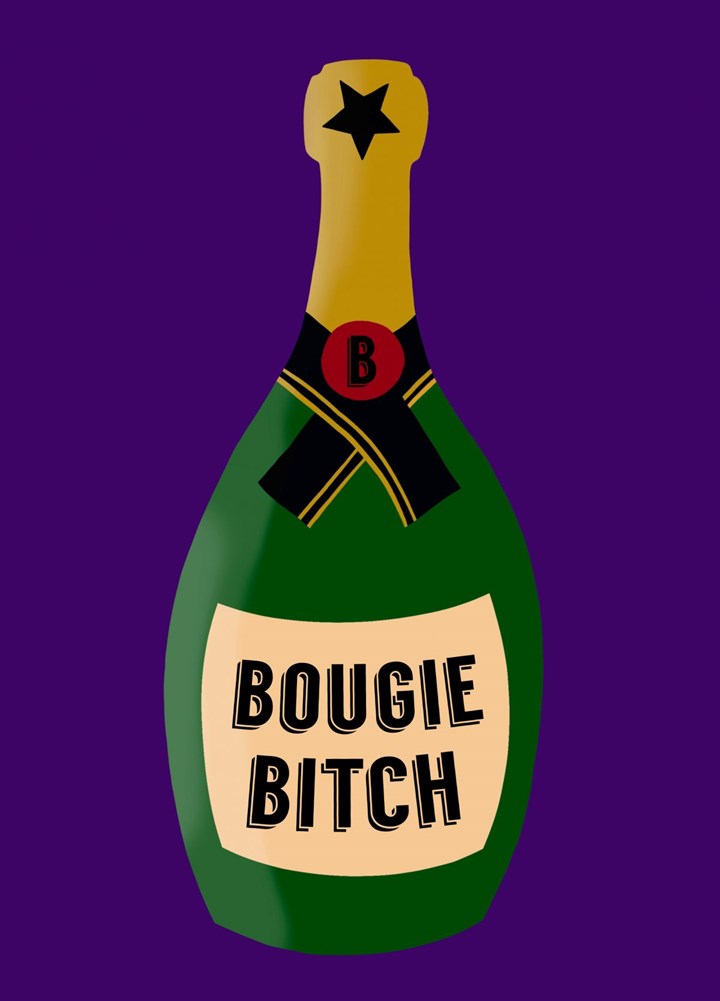 Bougie Bitch Card