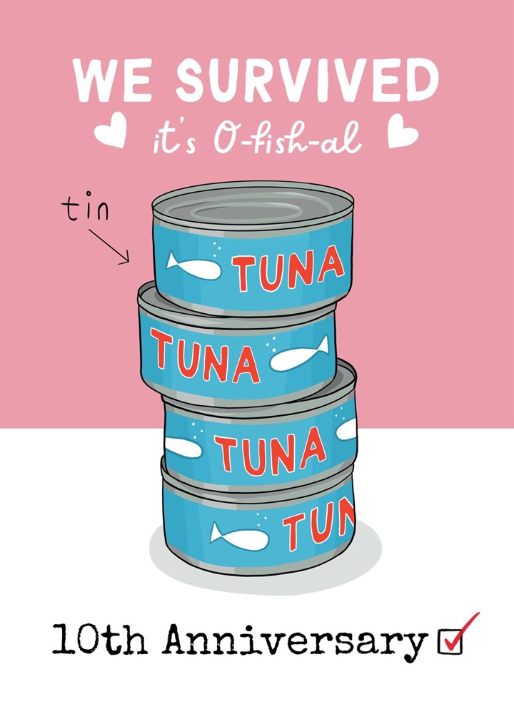 Funny 10 Year Tin Of Tuna Anniversary Card