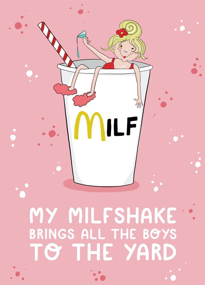 Funny Milf Milkshake Card For Mothers