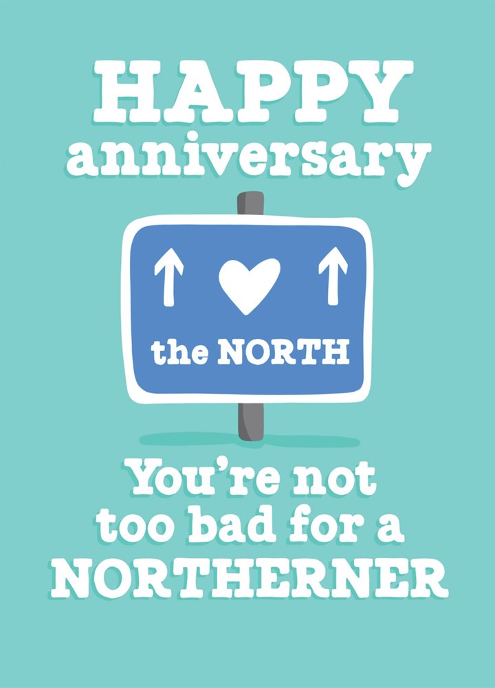 Funny Northerner Anniversary Card