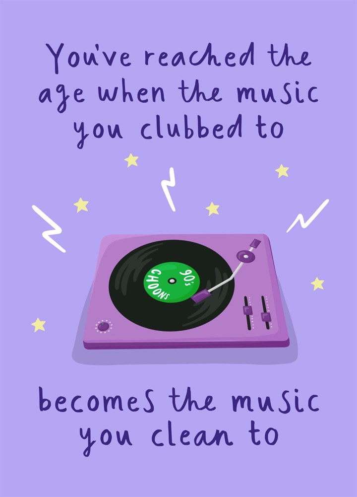 90s Club Tunes Getting Old Birthday Card