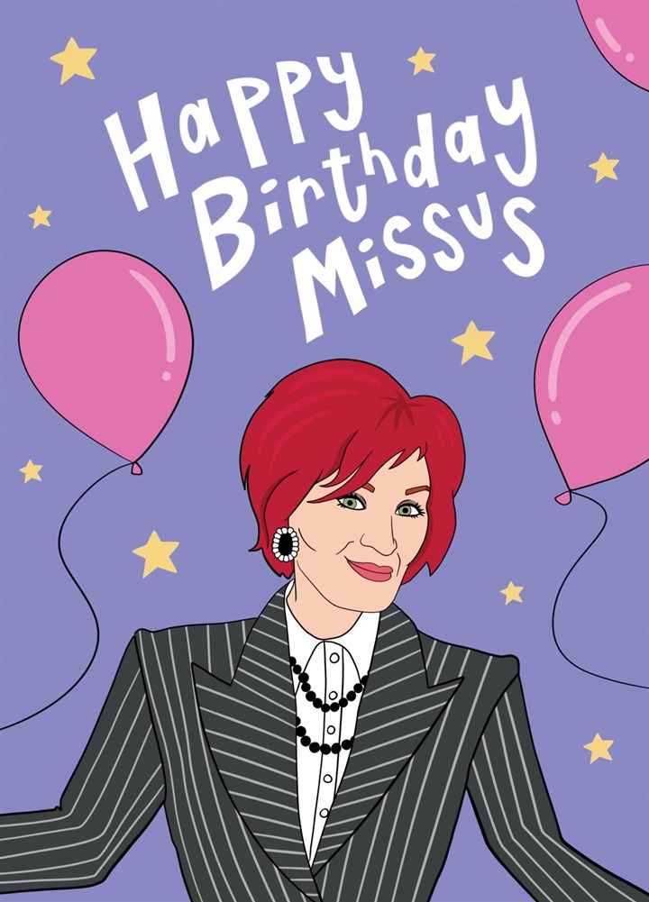 Birthday Card - Sharon Osbourne Missus - Iconic TV Star