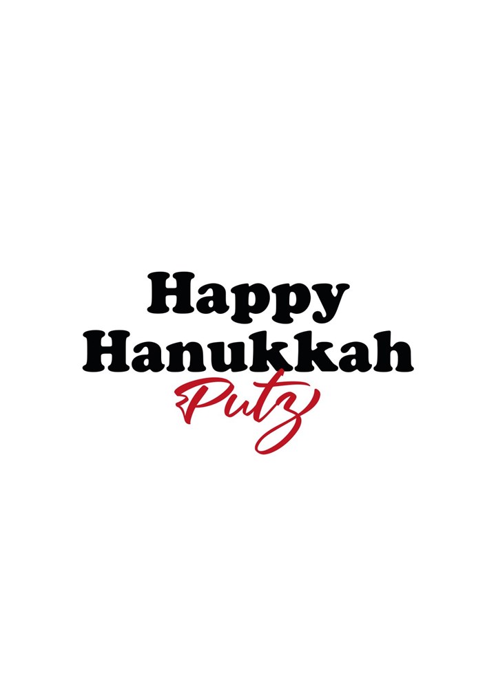 Happy Hanukkah Putz