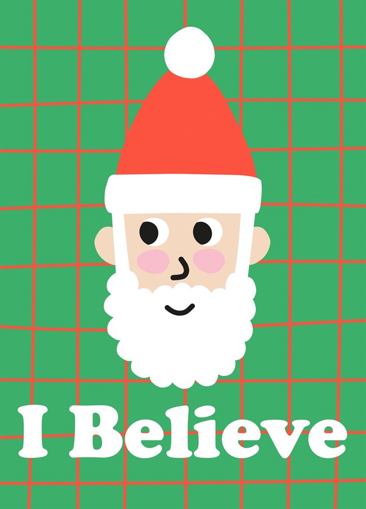 Cute I Believe In Santa Christmas Card