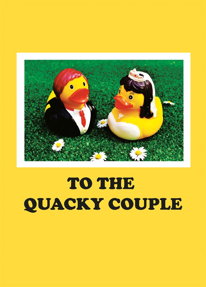 To The Quacky Couple Card