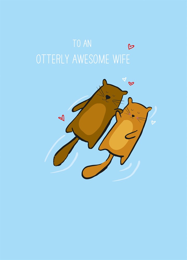 Otterly Awesome Wife Card
