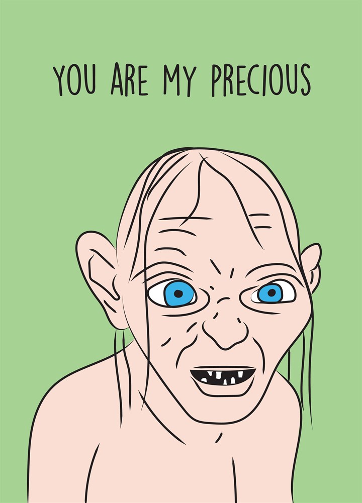 You Are My Precious Card