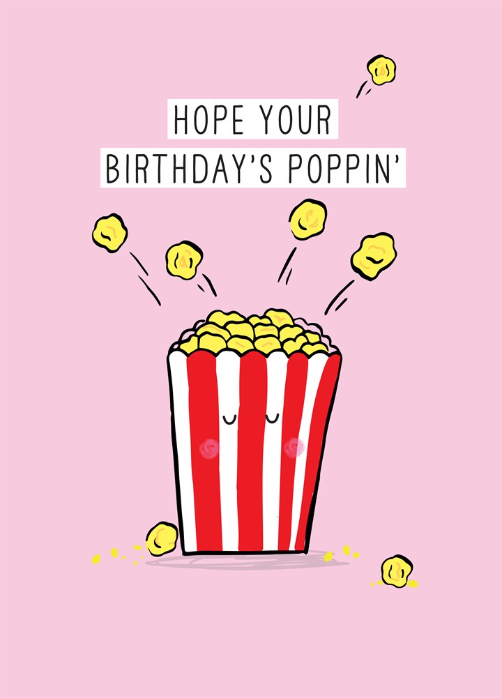 Hope Your Birthday's Poppin Card