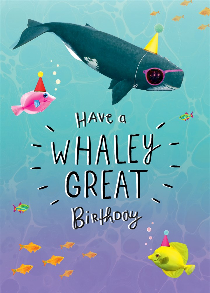 Have A Whaley Great Birthday Card