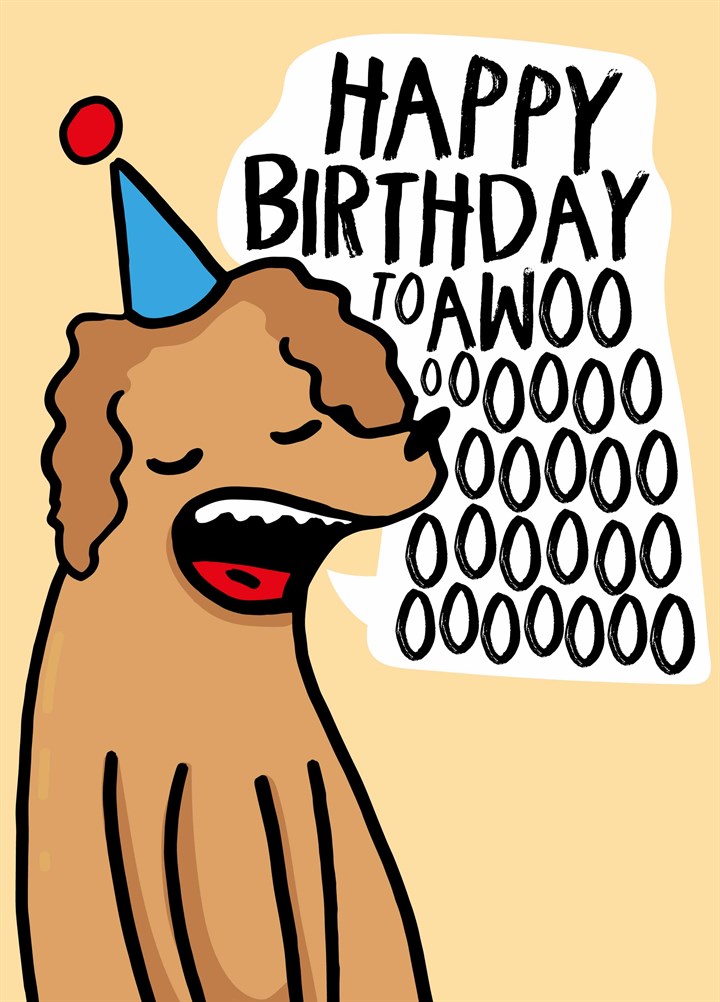Happy Birthday To Woooooooooo Card