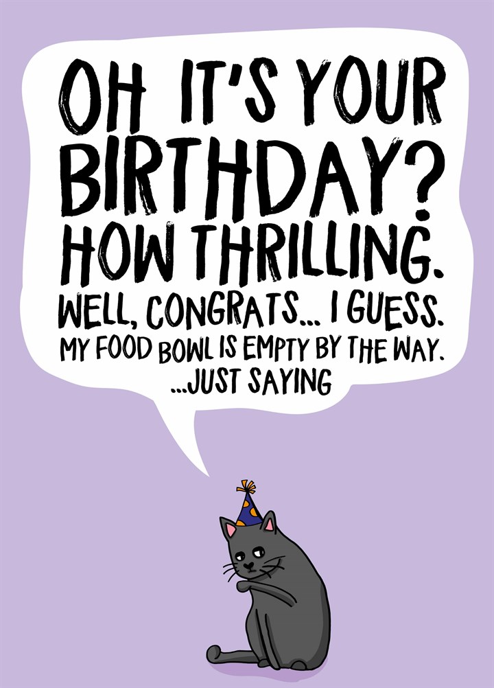 Oh It's Your Birthday? Card