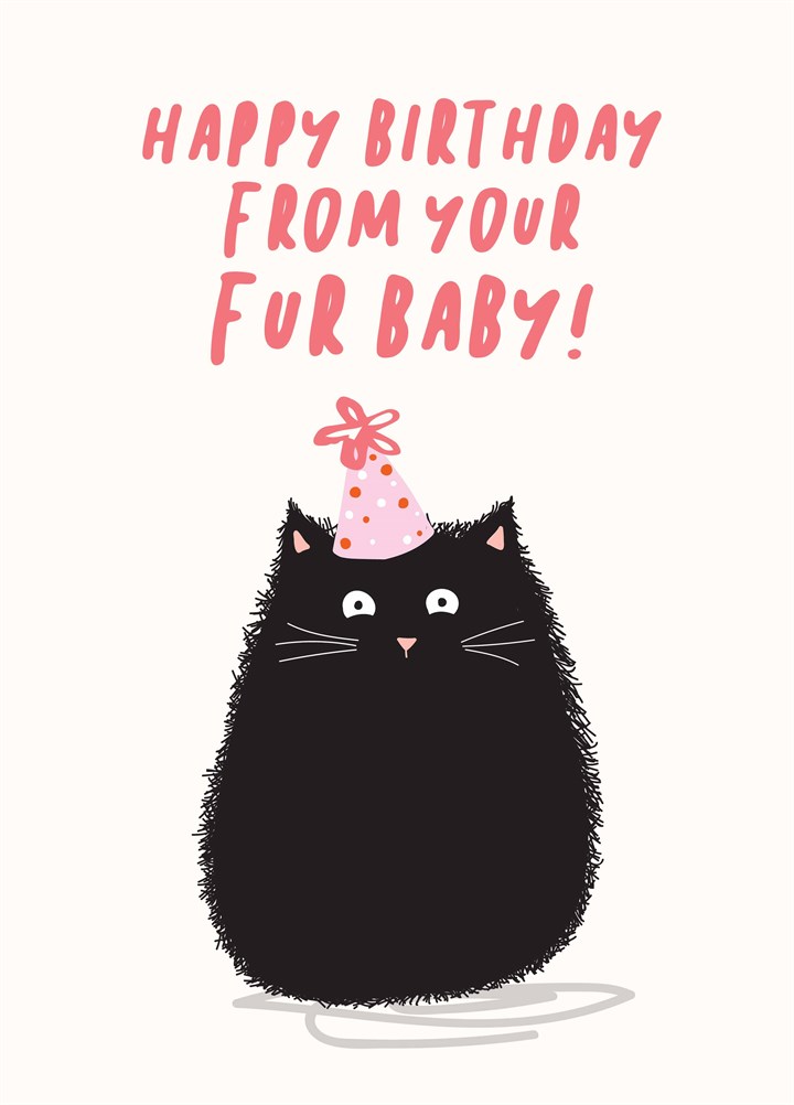 Happy Birthday From Your Fur Baby Card