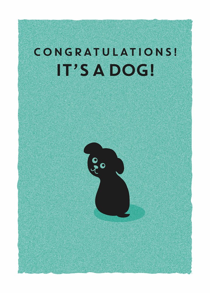 Congratulations It's A Dog Card