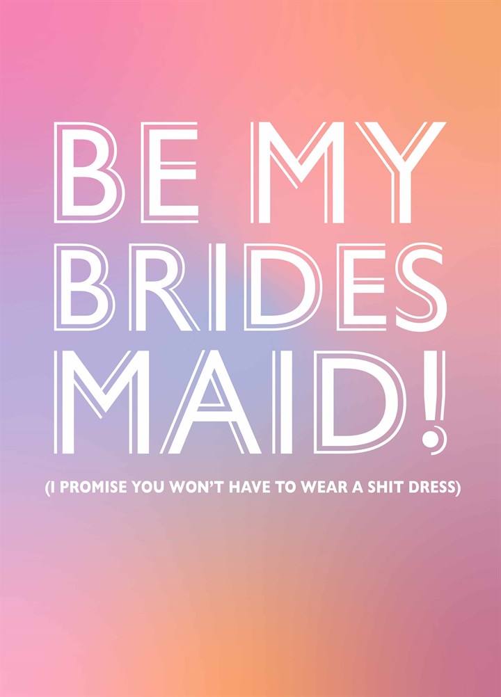 Be My Bridesmaid? Card