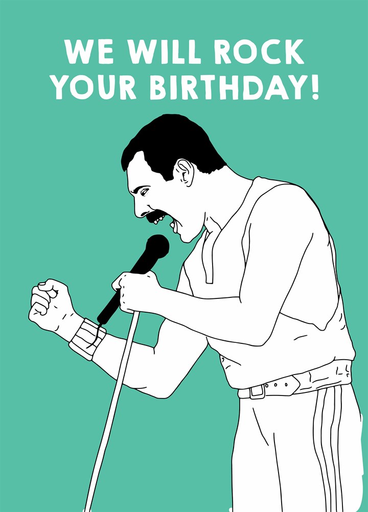 We Will Rock Your Birthday Card