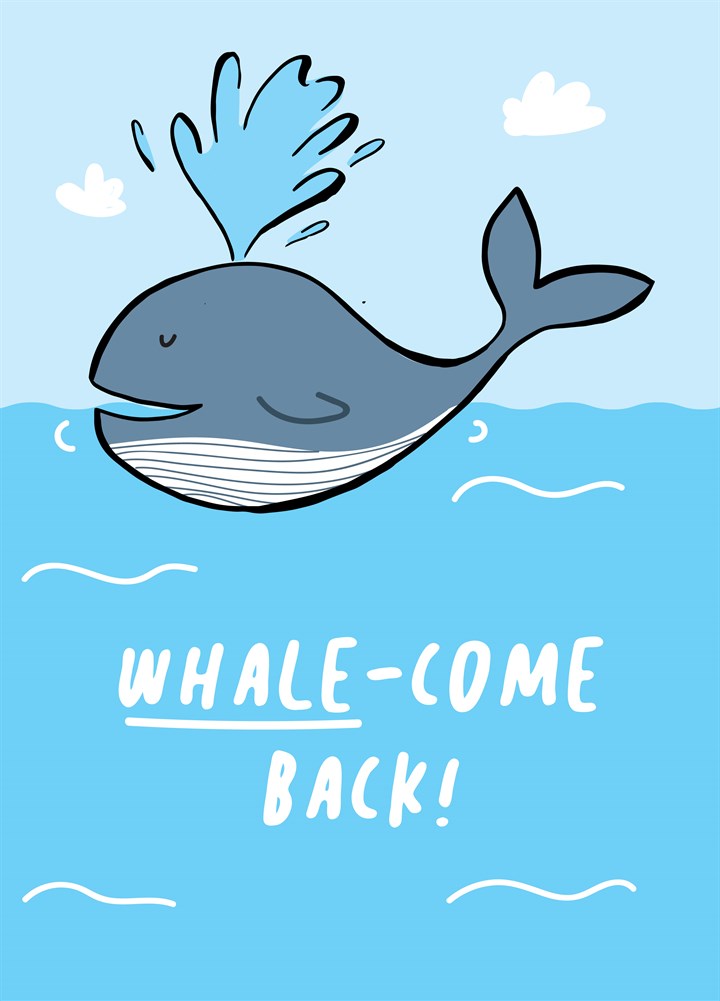 Whale-Come Back Card