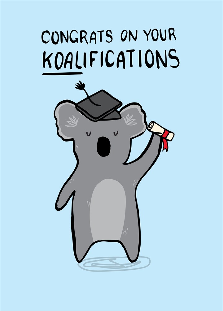 Congrats On Your Koalifications Card