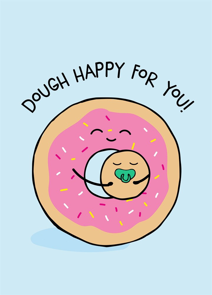 Dough Happy For You Card