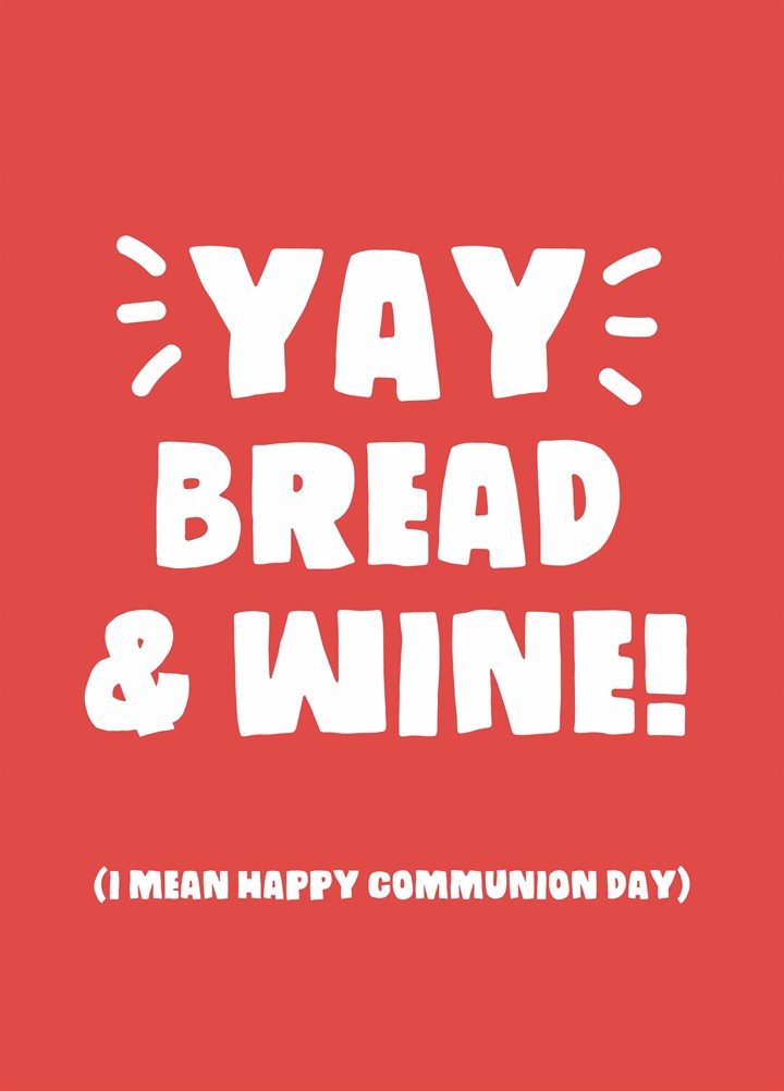 Yay Bread And Wine Card